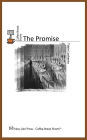 Coffee Break Shorts: The Promise