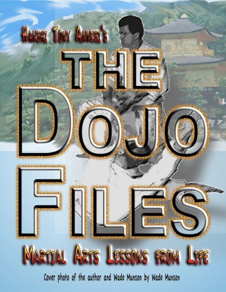 The Dojo Files