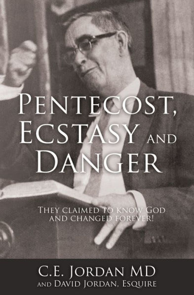 Pentecost, Ecstasy and Danger
