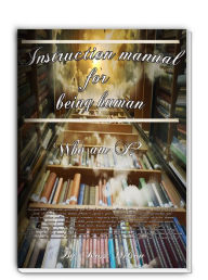 Title: Instruction Manual For Being Human, Author: Ross Wilson