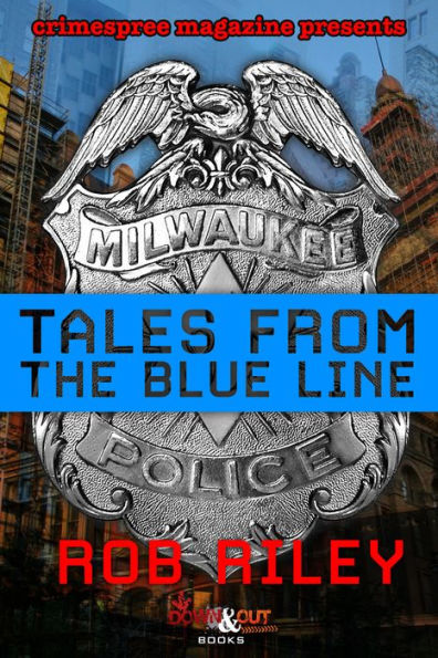 Tales from the Blue Line