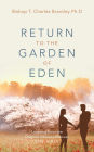 Return To The Garden Of Eden