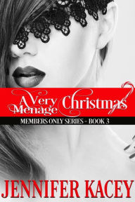 A Very Menage Christmas