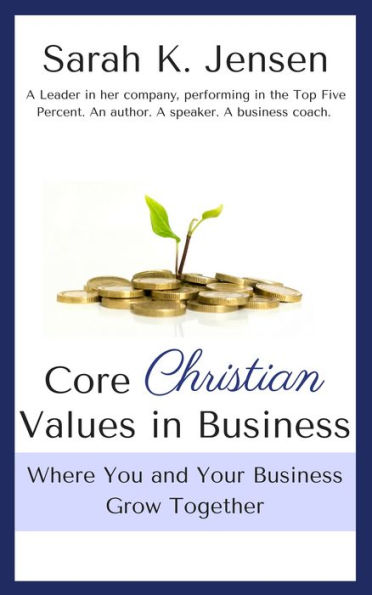 core-christian-values-in-business-by-sarah-jensen-nook-book-ebook