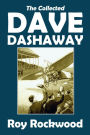 The Collected Dave Dashaway Adventures