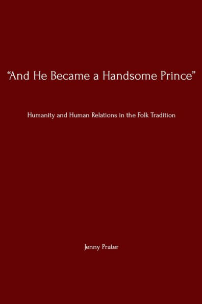 And He Became a Handsome Prince