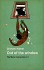 Out of the Window