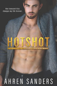 Title: Hotshot, Author: Ahren Sanders