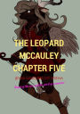 The Leopard McCauley Chapter Five