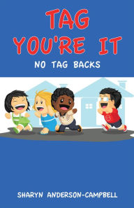 Title: Tag You're It, Author: Sharyn Anderson-Campbell