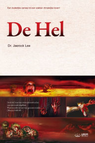 Title: De Hel : Hell (Dutch Edition), Author: Dr. Jaerock Lee