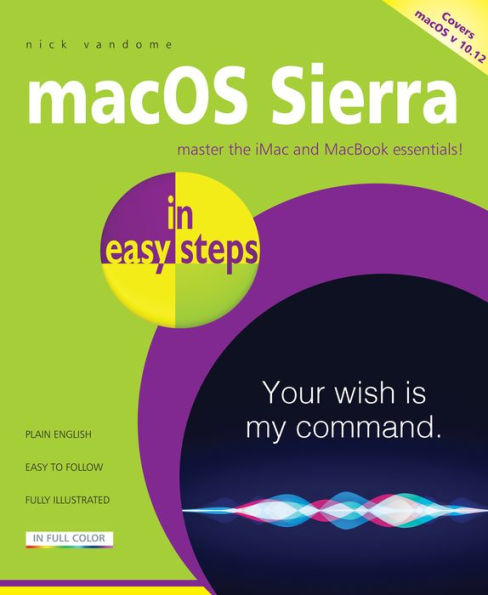 macOS Sierra in Easy Steps (Covers OS X 10.12)