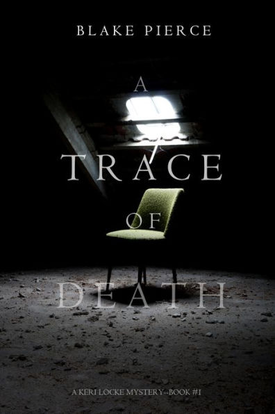 A Trace of Death (a Keri Locke Mystery--Book #1)