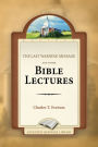 The Last Warning Message and Other Bible Lectures