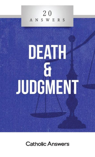 20 Answers - Death and Judgment