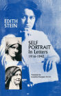 Self-Portrait In Letters, 1916-1942 (The Collected Works of Edith Stein, vol. 5)