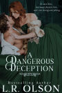 A Dangerous Deception: Volume 1-3