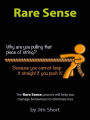 Rare Sense
