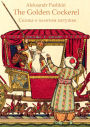 The Golden Cockerel (English Russian Bilingual Edition illustrated)