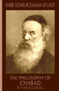 Title: Philosophy of Chabad (Rabbi Schneur Zalman of Liadi Book 2), Author: Nissan Mindel