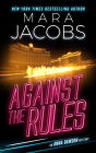 Against The Rules (Anna Dawson Book 3)