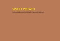 Title: Sweet Potato, Author: Dr.Santresda Johnson