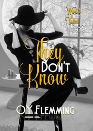 They Don't Know (Won't Hurt Them) Trilogy Book 2