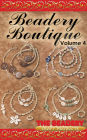 Beadery Boutique Volume 4