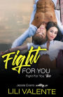 Fight for You