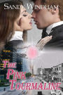 The Pink Tourmaline