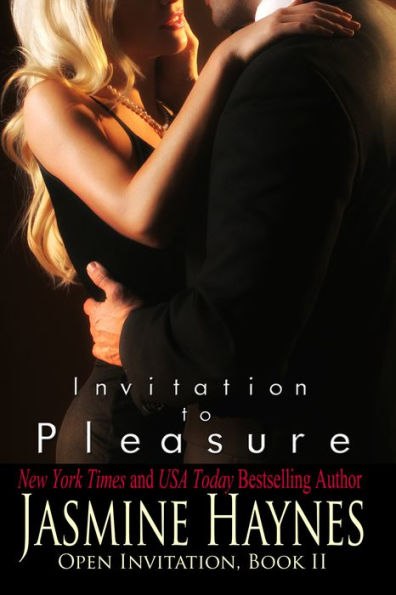 Invitation to Pleasure: Open Invitation, Book 2