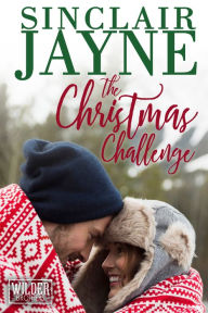 Title: The Christmas Challenge, Author: Sinclair Jayne