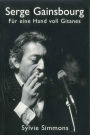 Serge Gainsbourg: Fur eine Hand voll Gitanes