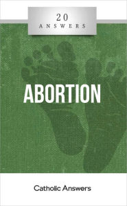 Title: 20 Answers - Abortion, Author: Trent Horn