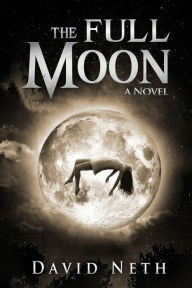 Title: The Full Moon, Author: David Neth