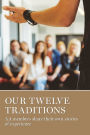 Our Twelve Traditions