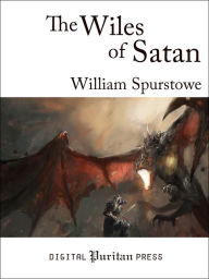 Title: The Wiles of Satan, Author: William Spurstowe