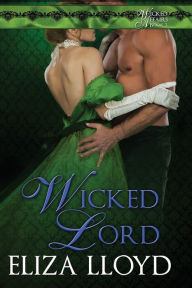 Title: Wicked Lord, Author: Eliza Lloyd