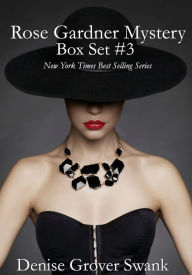 Title: Rose Gardner Mystery Box Set #3, Author: Denise Grover Swank