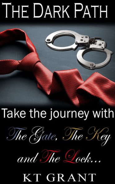 The Dark Path Series Collection (The Gate, The Key, and TheLock)