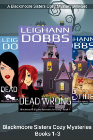 Blackmoore Sisters Cozy Mysteries Books 1-3