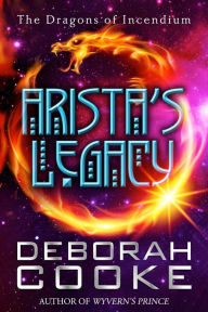 Title: Arista's Legacy, Author: Deborah Cooke