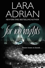 For 100 Nights: A 100 Series Novel