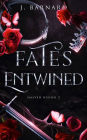 Fates Entwined