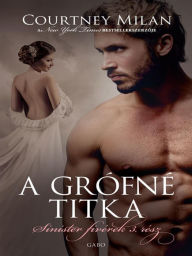 Title: A grófné titka (The Countess Conspiracy), Author: Courtney Milan