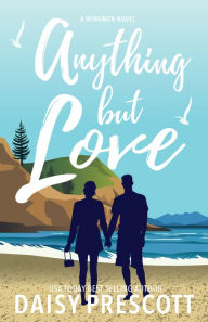 Anything But Love (Wingmen Series #3)