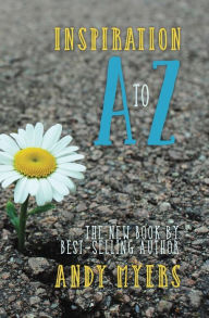 Title: Inspiration: A to Z, Author: Andy Myers