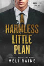 A Harmless Little Plan (Harmless #3)