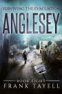Surviving The Evacuation, Book 8: Anglesey