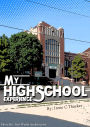 My High School Experience